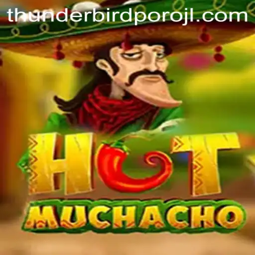 Exploring the Exciting World of HotMuchacho and the Thunderbird Poro Challenge